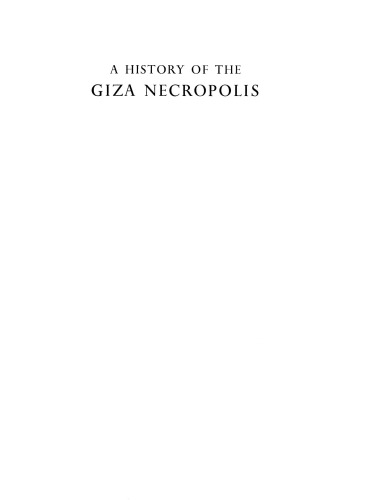 A History of the Giza Necropolis