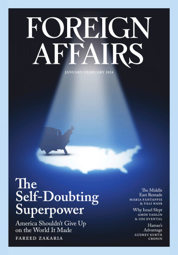 Foreign Affairs Magazine (January February 2024)
