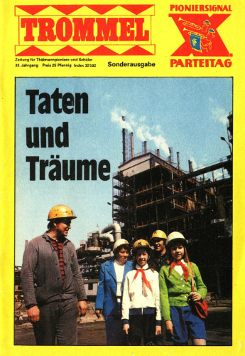 Trommel. Sonderausgabe. Pioniersignal. X. Parteirag