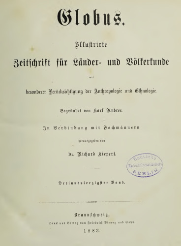 Globus. Illustrirte Zeitschrift für Länder- und Völkerkunde
