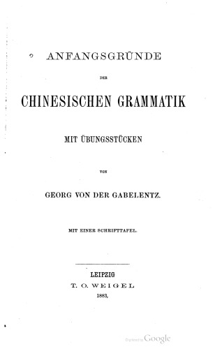 Anfangsgründer der chinesischen Grammatik mit Übungsstücken