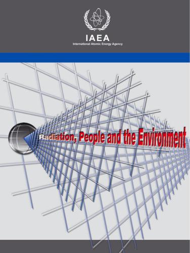Radiation, people and the environment