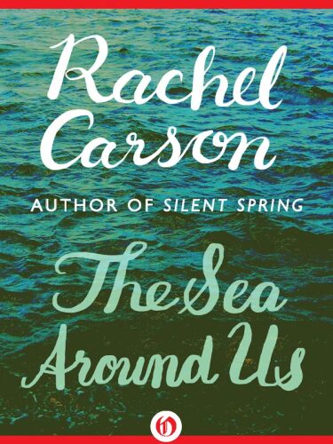 The Sea Around Us ISBN: n/a, eISBN: 1453214763