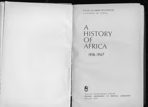 A history of Africa, 1918-1967.