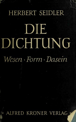 Die Dichtung. Wesen, Form, Dasein