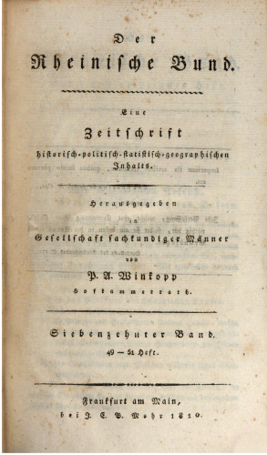 Der Rheinische Bund : Eine Zeitschrift historisch-, politisch-, statistisch-, geographischen Inhalts