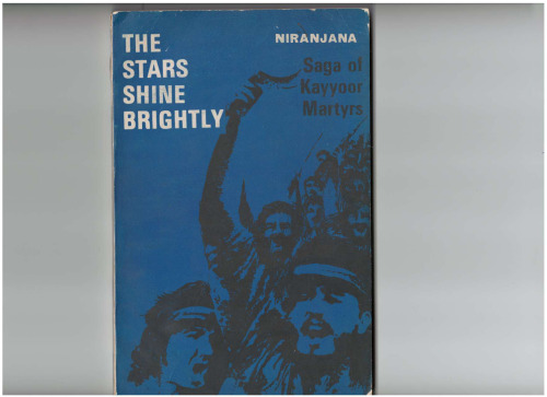 The Stars Shine Brightly: Saga of Kayyoor Martyrs