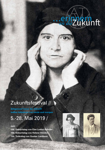 …erinnern an die Zukunft : Zukunftsfestival 5.–28. Mai 2019