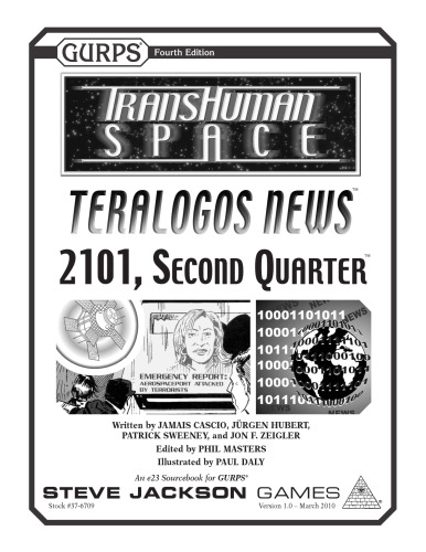 GURPS 4th edition. Transhuman Space: Teralogos News – 2101, Second Quarter