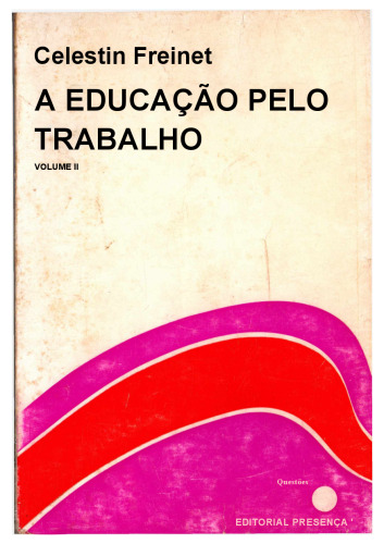 A Educação pelo Trabalho II