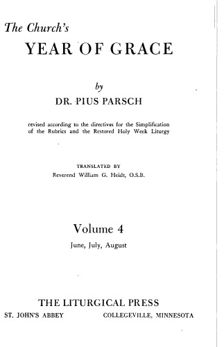 The Church's Year of Grace. Volume IV. June, July, August