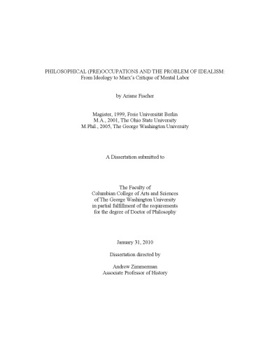 Philosophical (pre)occupations and the problem of idealism: From ideology to Marx's critique of mental labor