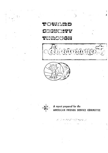 Toward Security Through Disarmament: A Report