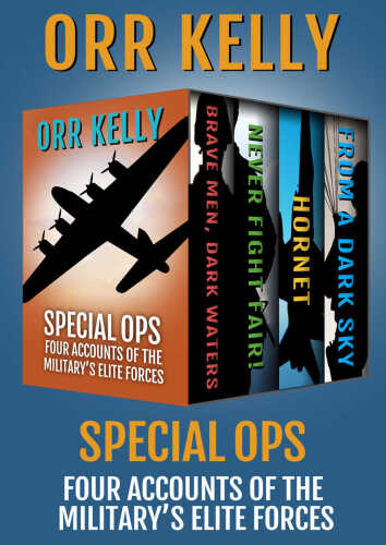Special Ops: Four Accounts of the Military’s Elite Forces