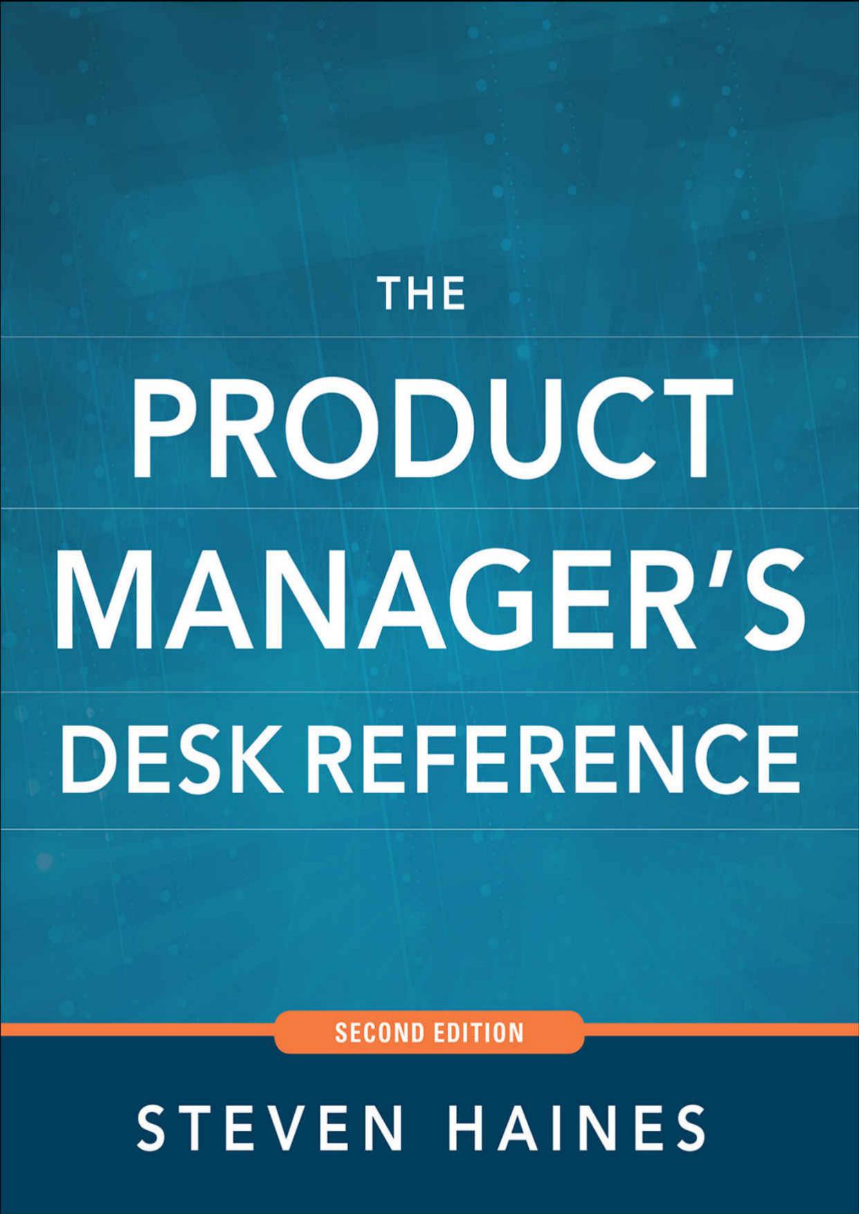 The Product Manager’s Desk Reference 2E