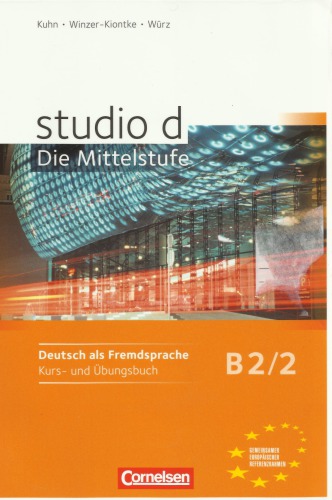 Studio D B2.2 - Kurs- und Übungsbuch