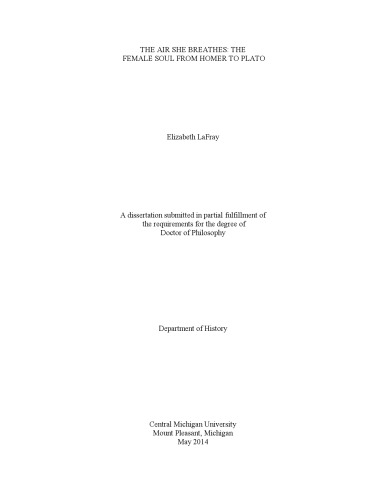 The Air She Breathes: The Female Soul From Homer to Plato