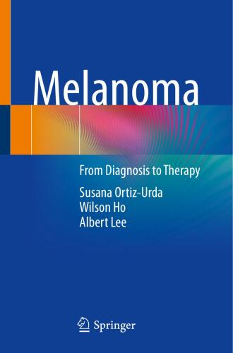 Melanoma - From Diagnosis to Therapy (Aug 14, 2024)_(3031591275)_(Springer).rar