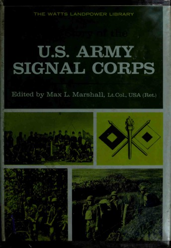 The Story of the U.S. Army Signal Corps