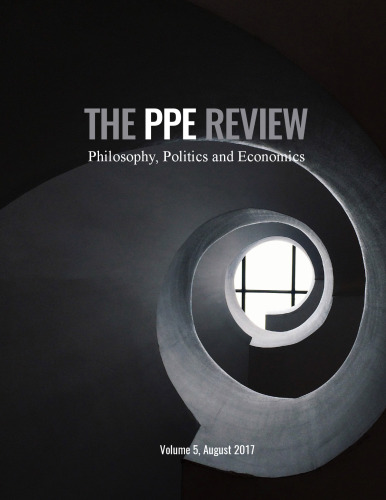 The PPE Review: Philosophy, Politics and Economics. Volume 5, August 2017