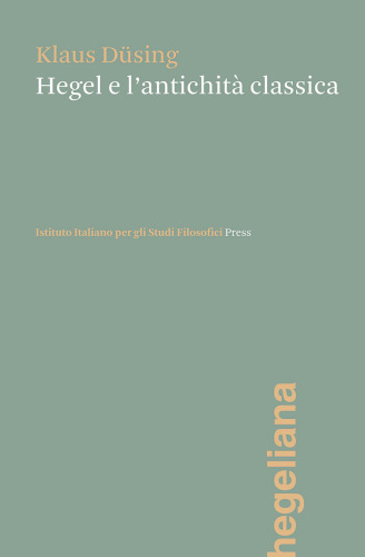 Hegel e l'antichità classica