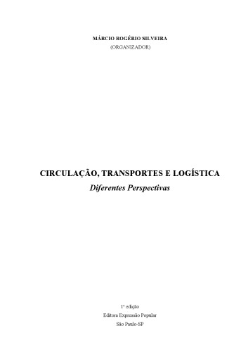 Circulação, transportes e logística: Diferentes perspectivas
