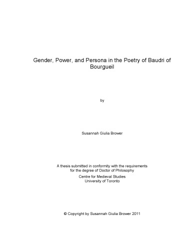 Gender, Power, and Persona in the Poetry of Baudri of Bourgueil [thesis]