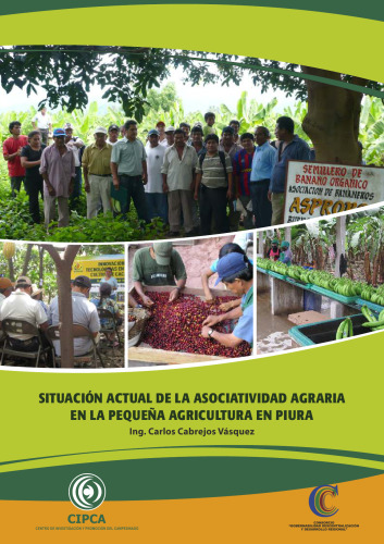 Situación actual de la asociatividad agraria en la pequeña agricultura en Piura