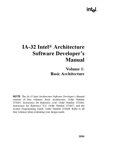 IA-32 Intel® Architecture Software Developer’s Manual, Volume 1: Basic Architecture
