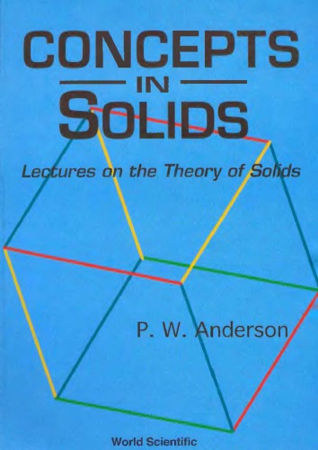 Concepts in solids ; lectures on the theory of solids