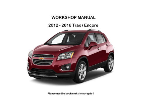 Chevy Trax 2012 - 2016 Service Manual