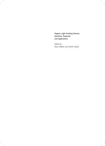 Organic Light Emitting Devices: Synthesis, Properties and Applications