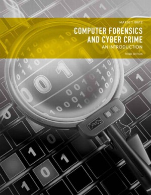 Computer Forensics and Cyber Crime An Introduction, 3rd Edition