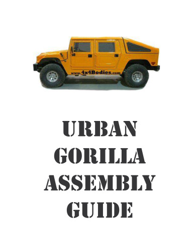 Urban Gorilla (Hummer Replica) Assembly Guide
