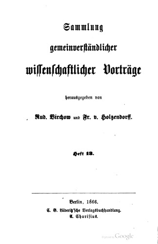 Ueber die erste Entstehung organischer Wesen und deren Spaltung in Arten
