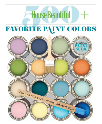 House Beautiful - 500 Favorite Paint Colors