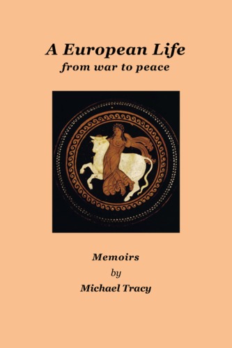 A European Life: From War to Peace