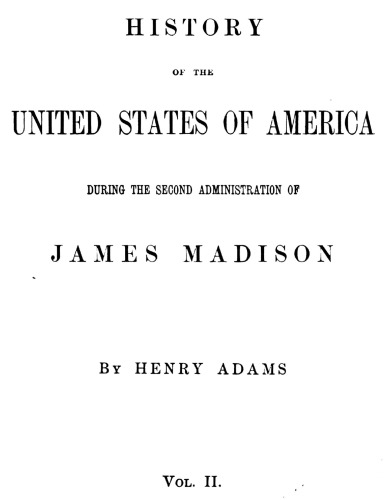 History of the United States of America, Volume 8 (of 9)