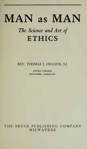 Man as Man - Science and Art of Ethics