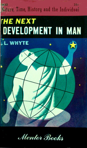 The Next Development in Man