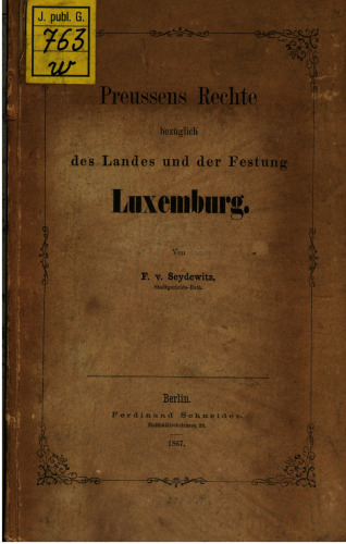 Preußens Rechte bezüglich des Landes und der Festung Luxemburg
