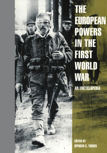 European Powers in the First World War: An Encyclopedia