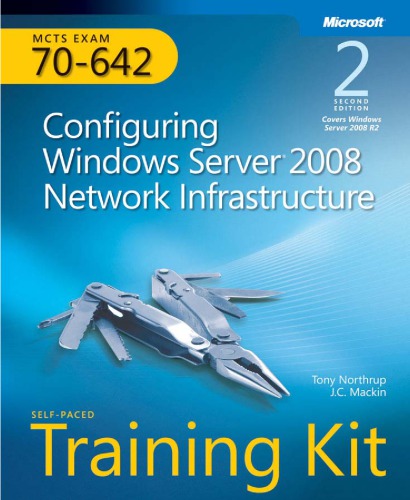 MCTS Exam 70-642 (Cfg. Win. Svr. 2008 Ntwk. Inf.)