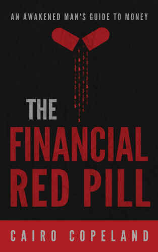 The Financial Red Pill