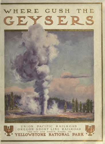 Where Gush the Geysers - To Geyserland