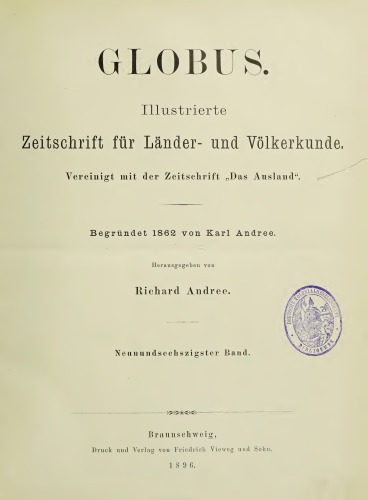 Globus. Illustrierte Zeitschrift für Länder- und Völkerkunde