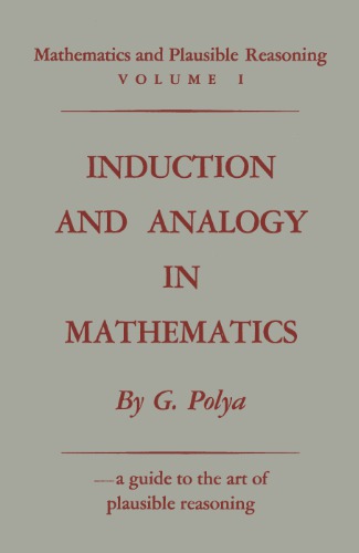 Mathematics and plausible reasoning, volumes 1 and 2