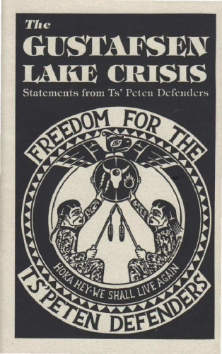 The Gustafsen Lake Crisis: Statements from Ts' Peten Defenders
