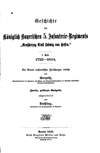 Geschichte des 5. Königlich Bayerischen Infanterie-Regiments "Großherzog Ernst Ludwig von Hessen" 1722-1804