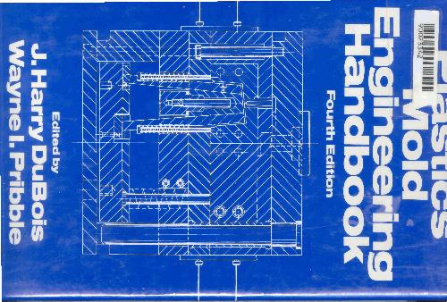 Plastics Mold Engineering Handbook